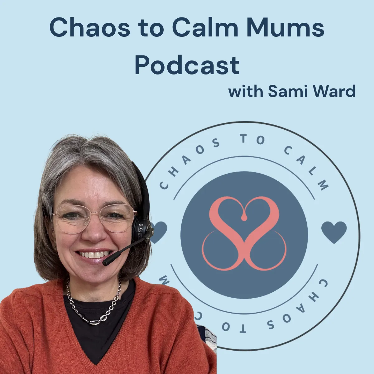 Chaos to Calm Mums Podcast