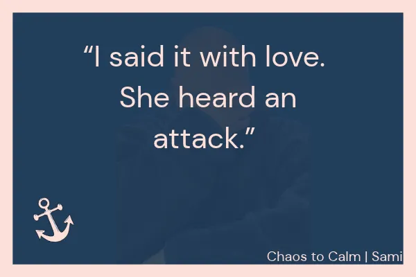 Why "I'm just worried about you" can land as an attack