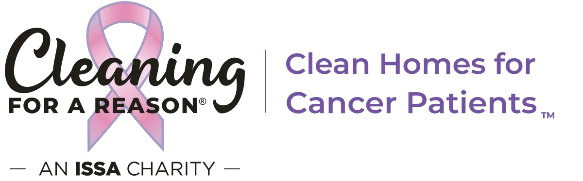 The logo for **Cleaning for a Reason**, an ISSA Charity. The design features a prominent pink ribbon symbolizing breast cancer awareness, with the words "Cleaning for a Reason" in a stylized black font. To the right, the text "Clean Homes for Cancer Patients™" is displayed in purple, highlighting the organization’s mission to provide free cleaning services for cancer patients.