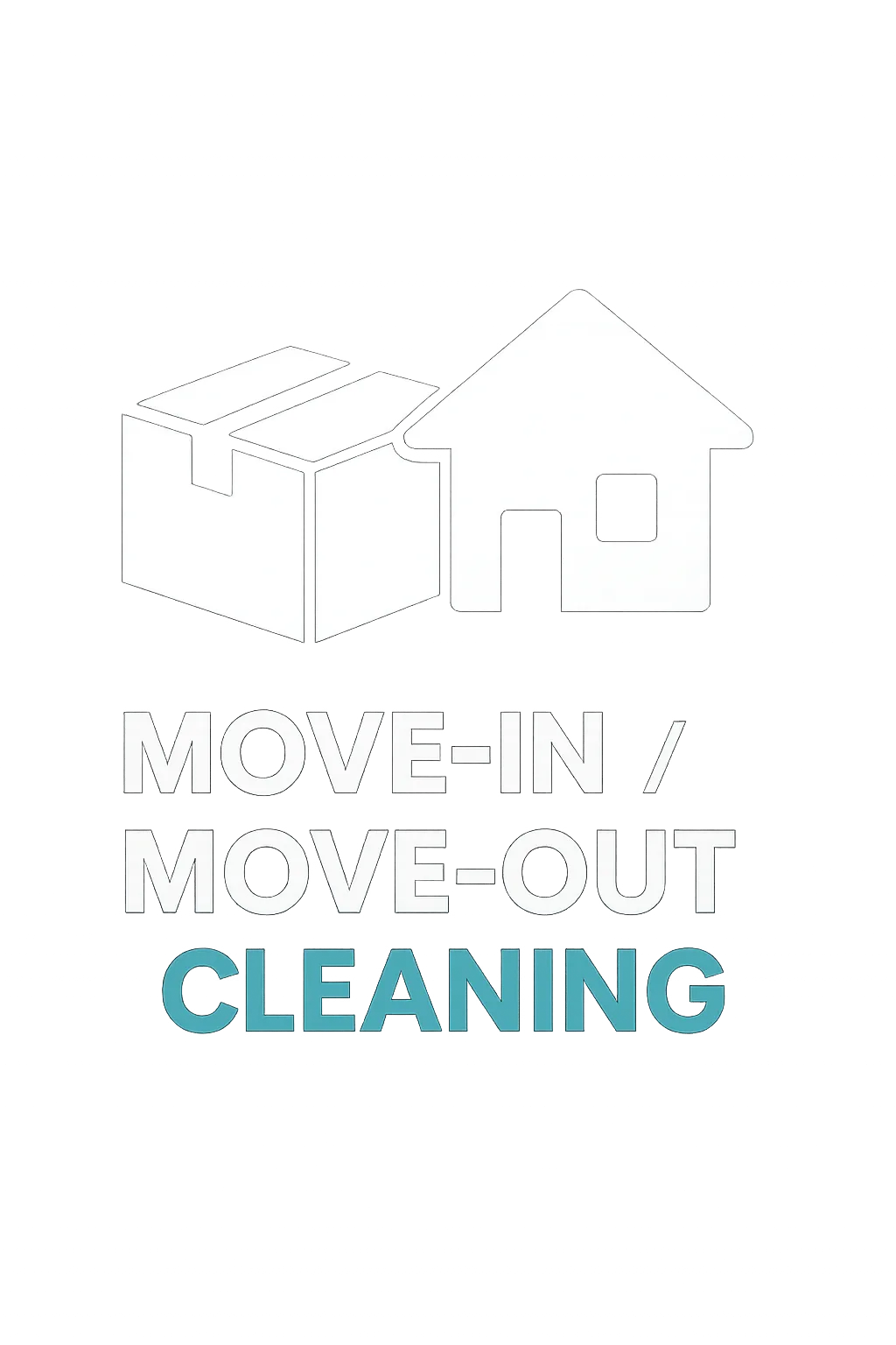 Boxed house icon labeled 'Move-In / Move-Out Cleaning,' indicating full-service cleanings for homeowners, renters, and realtors