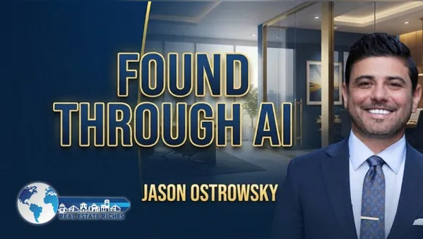 Jason Ostrowsky featured in Real Estate Riches podcast about getting found through AI