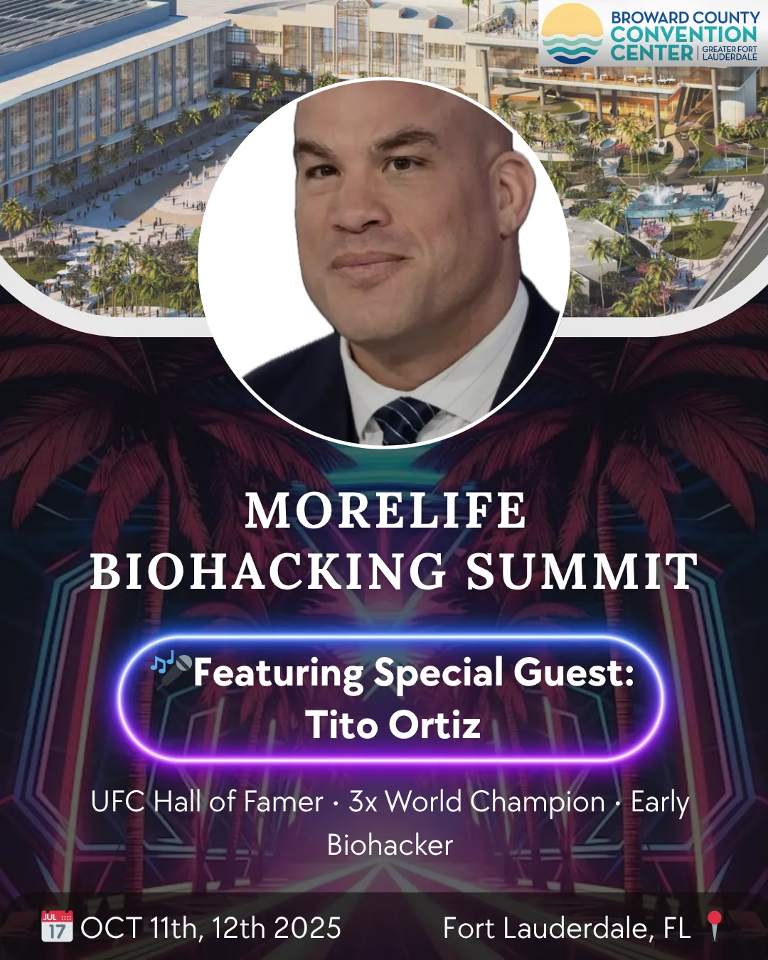 MoreLife Biohacking Summit 2025 featuring keynote speakers Lara Trump and Tito Ortiz in Fort Lauderdale, Florida
