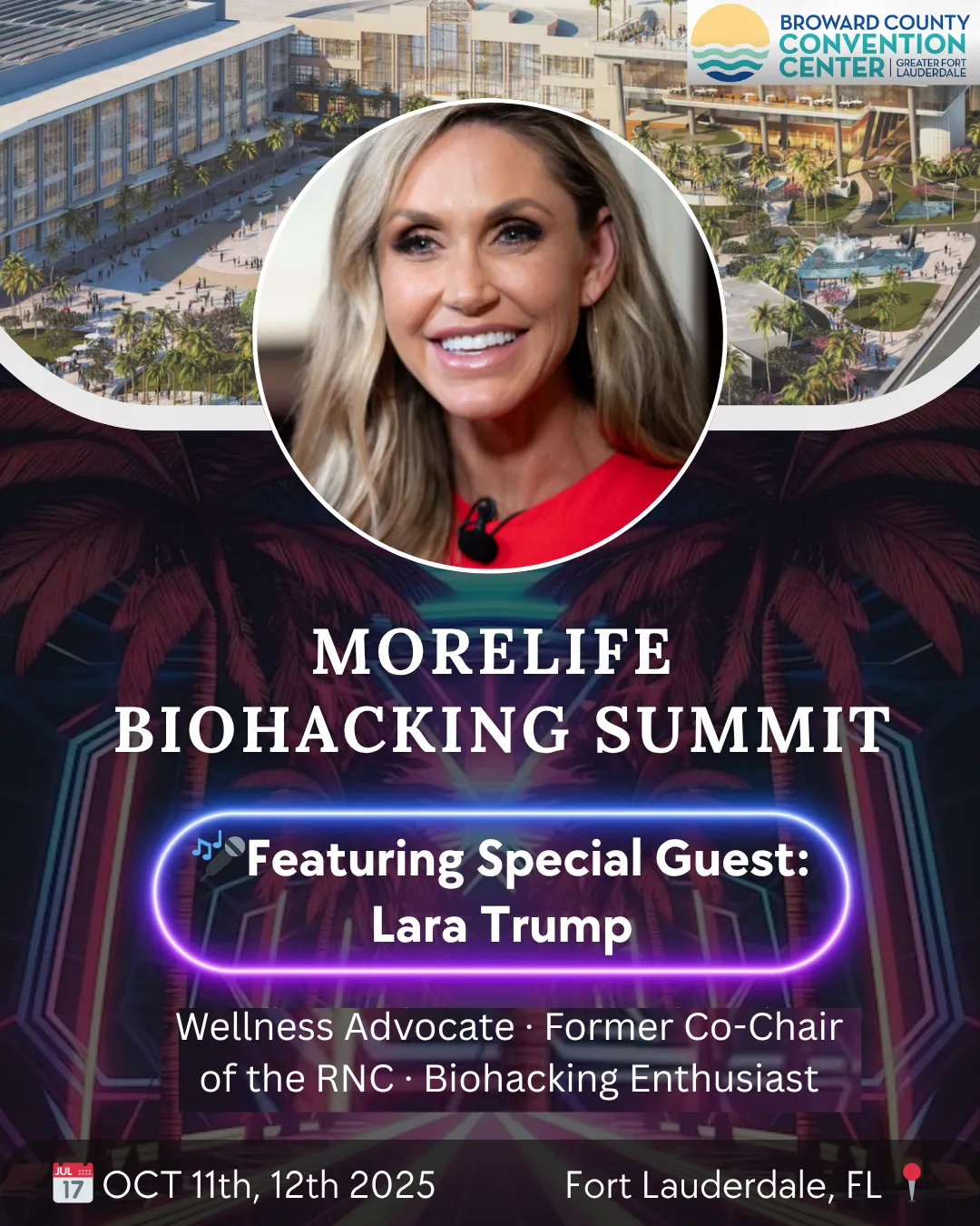 MoreLife Biohacking Summit 2025 featuring keynote speakers Lara Trump and Tito Ortiz in Fort Lauderdale, Florida