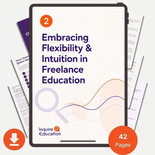eBook 2: Embracing Flexibility & Intuiton in Freelance Education
