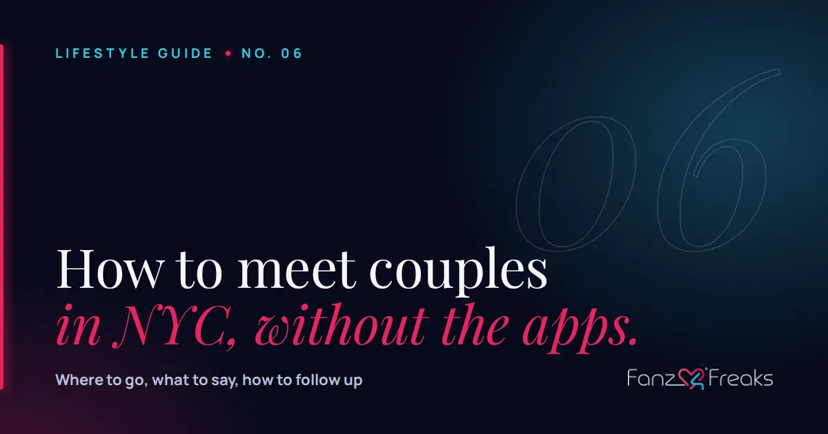 How to Meet Other Couples in NYC (Without the Apps)