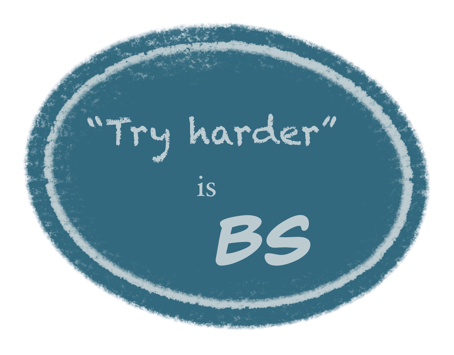 "Try Harder" is BS Logo