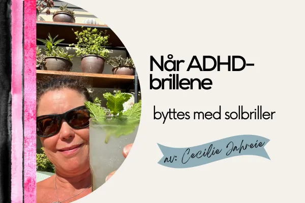 Ferie med barn med ADHD: da jeg glemte mine egne råd