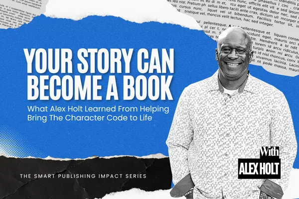 Your Story Can Become a Book: What I Learned From Helping Bring The Character Code to Life