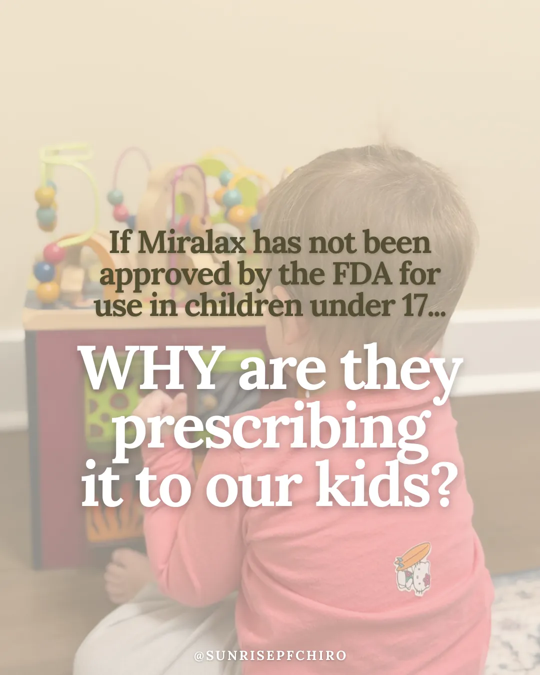 Is MiraLAX Making Your Child's Behavior Worse?