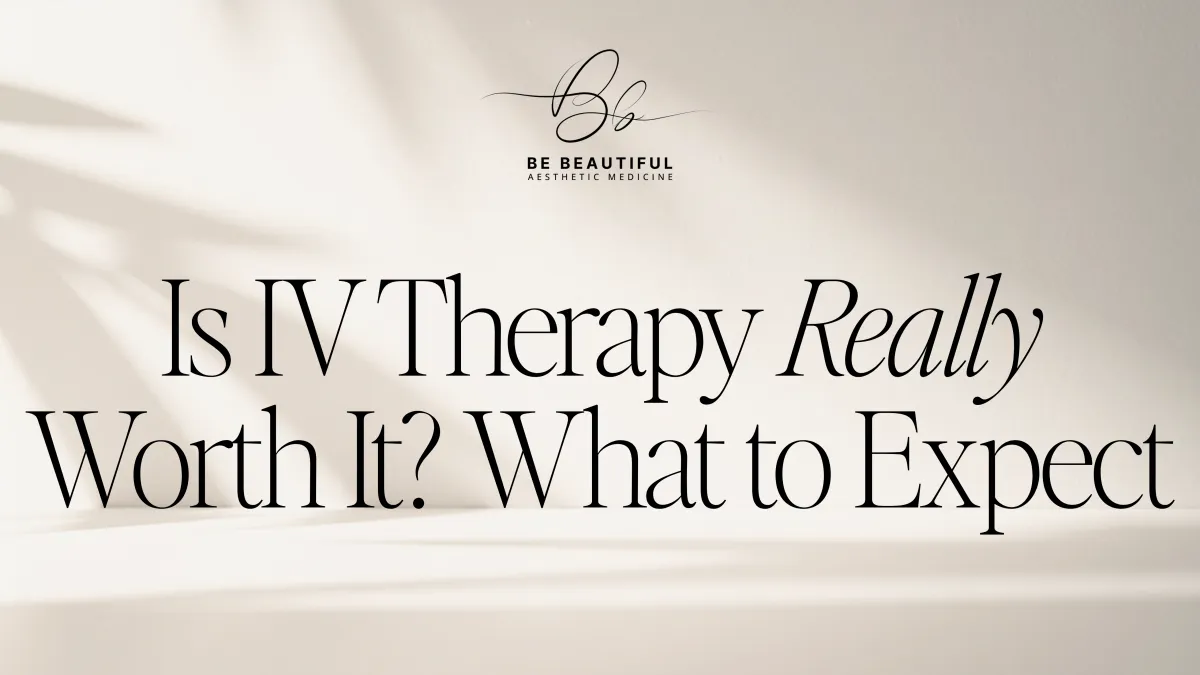 Is IV Therapy Really Worth It? What to Expect