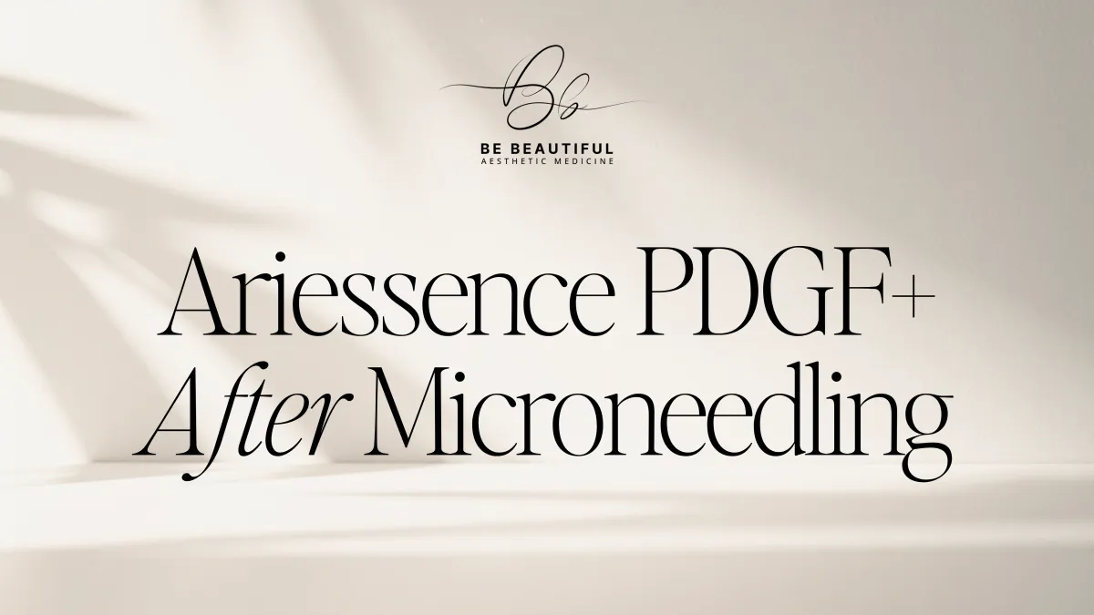 Ariessence Pure PDGF+ After Microneedling: Why Pairing Them Works