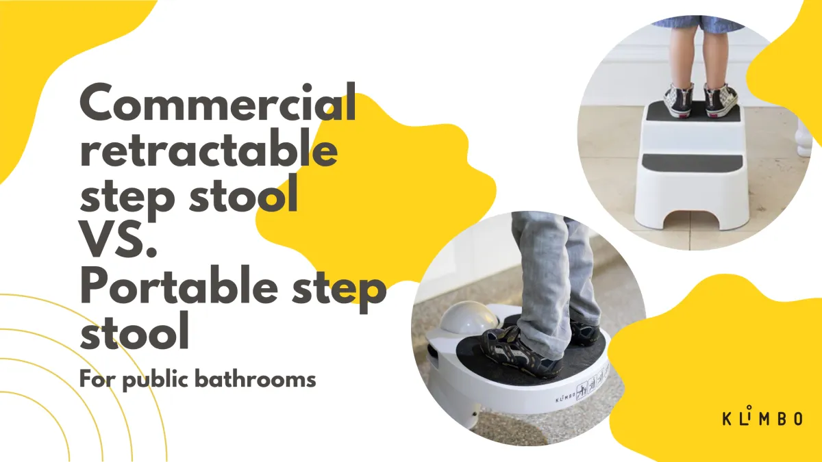 Commercial Retractable Step Stool vs Portable Step Stool for Public Bathrooms