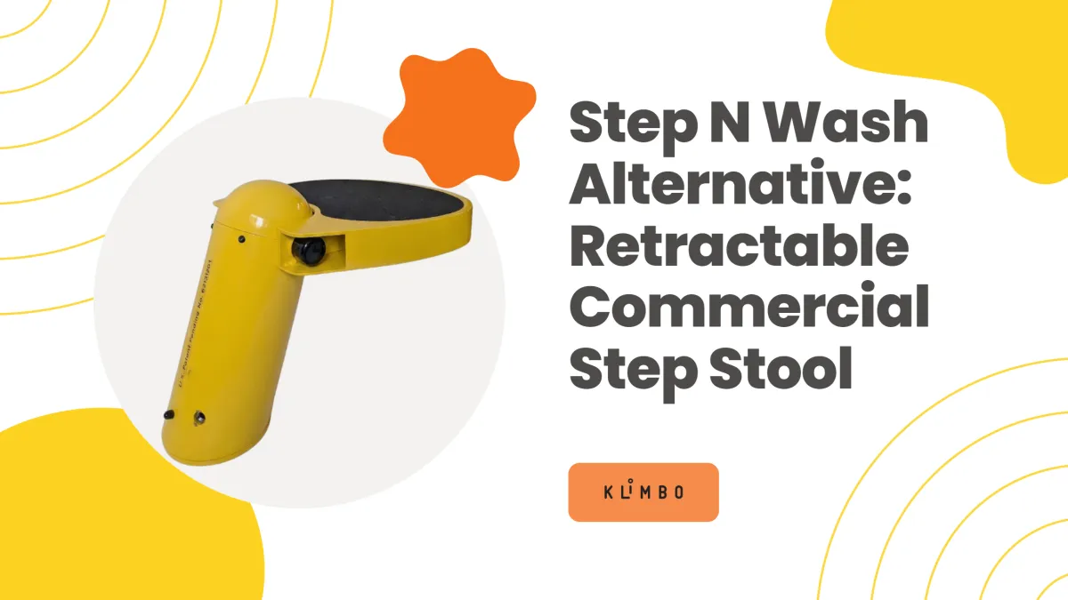 Step N Wash alternative - Klimbo commercial retractable step stool