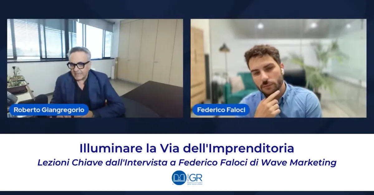Illuminare la Via dell’Imprenditoria: Lezioni Chiave dall’Intervista a Federico Faloci di Wave Marketing
