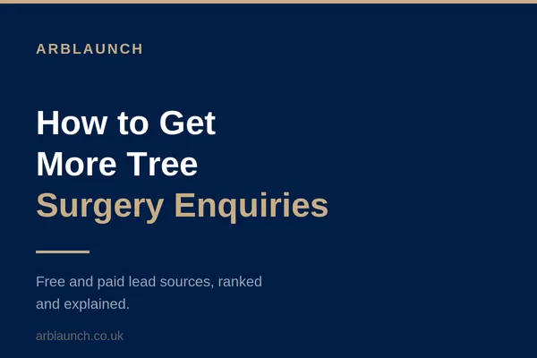 How to get more tree surgery enquiries.