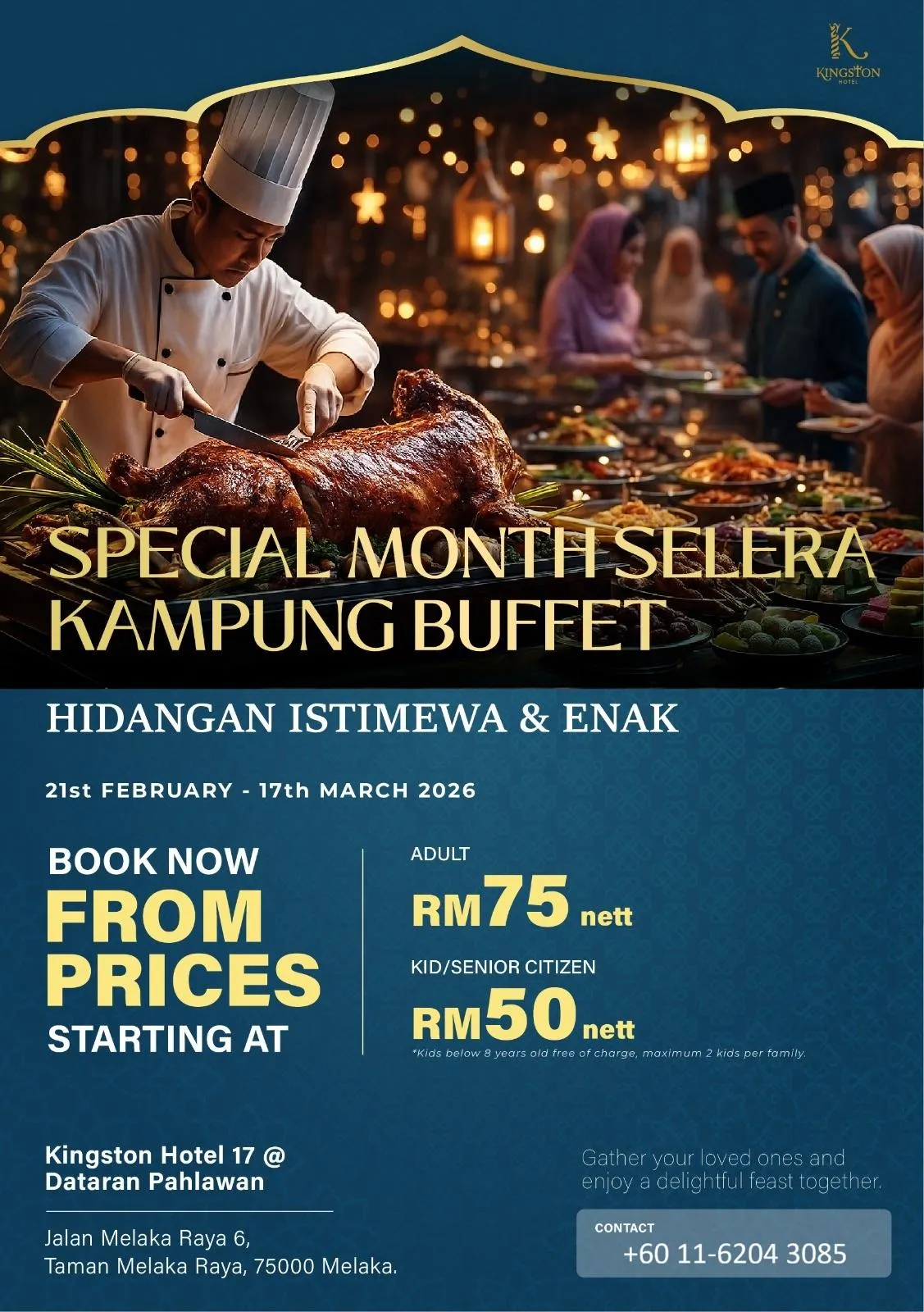 Ramadan Selera Kampung Buffet Kingston Dataran Pahlawan Melaka