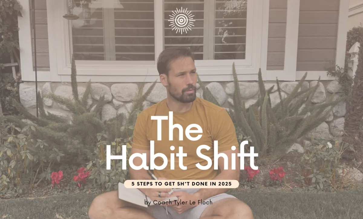 The Habit Shift Free Guide: 5 Steps to Get Shit Done in 2025