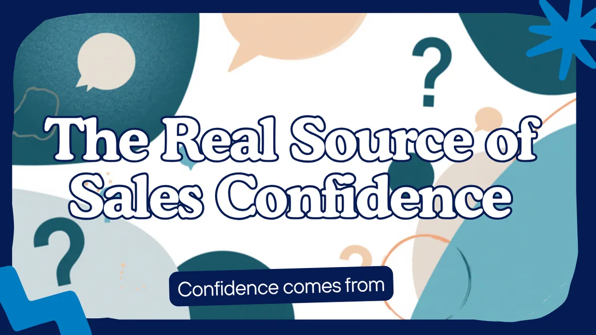 On-brand Social Fox graphic reading 'The Real Source of Sales Confidence' with the line 'Confidence comes from your questions, not your pitch.'