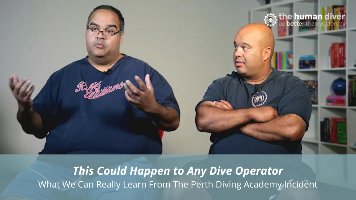 This Could Happen to Any Dive Operator: What We Can Really Learn From The Perth Diving Academy Incident