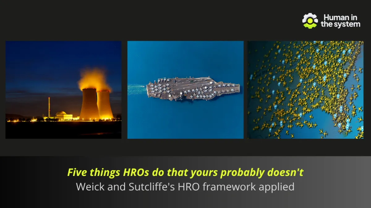 Five things high-reliability organisations do that yours probably doesn't