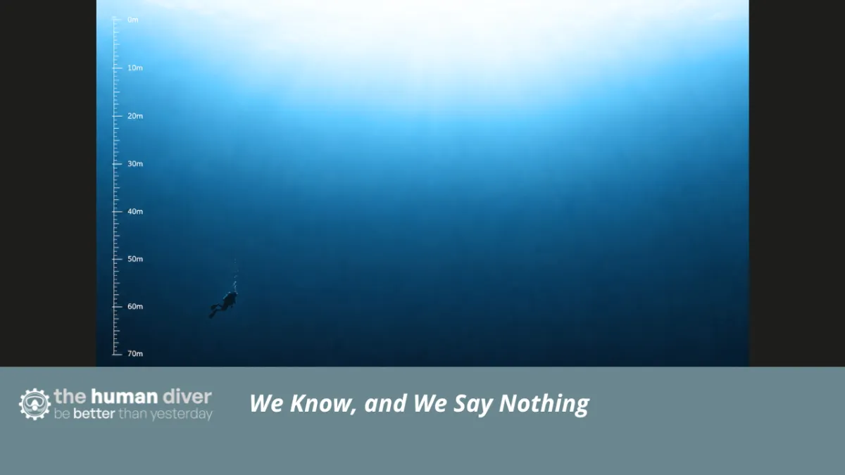 We Know, and We Say Nothing