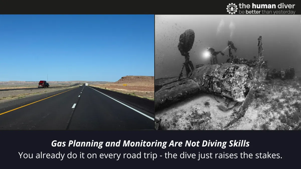 Gas Planning and Monitoring are Not Diving Skills