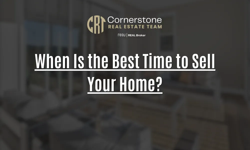 When Is the Best Time to Sell Your Home?