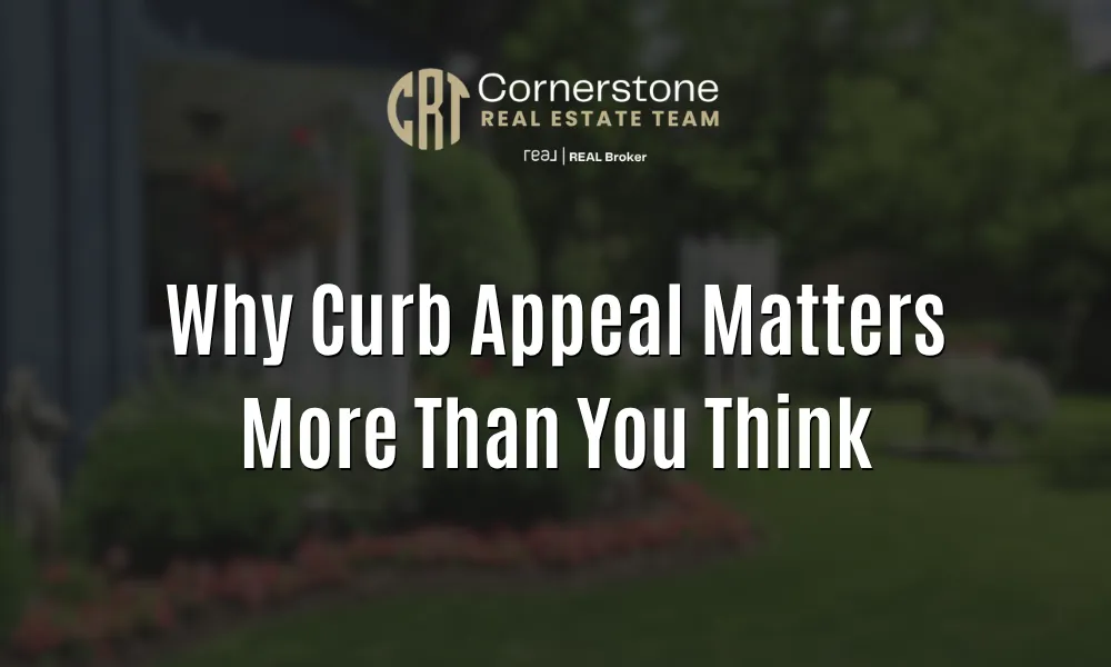 Why Curb Appeal Matters More Than You Think