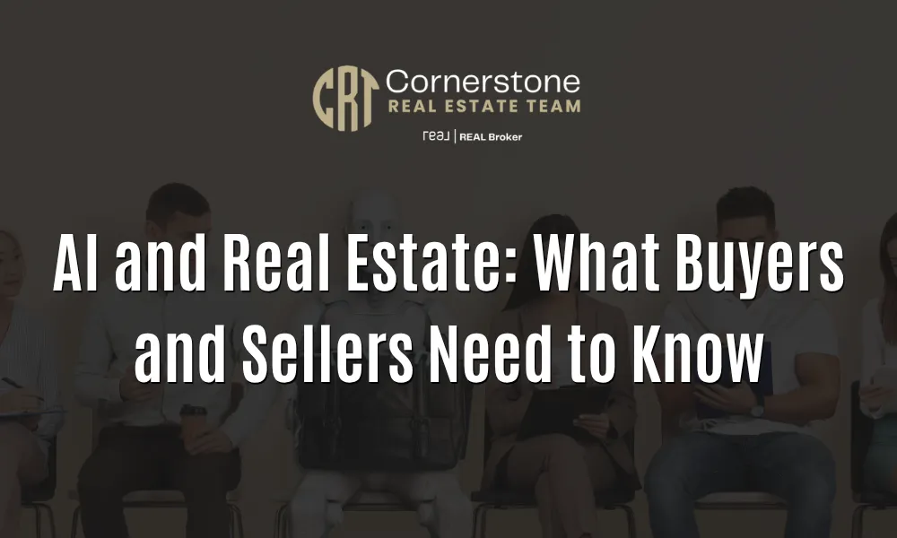 AI and Real Estate: What Buyers and Sellers Need to Know