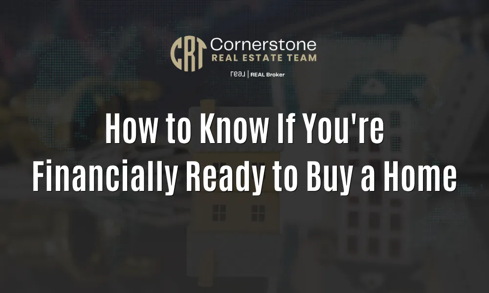 How to Know If You're Financially Ready to Buy a Home