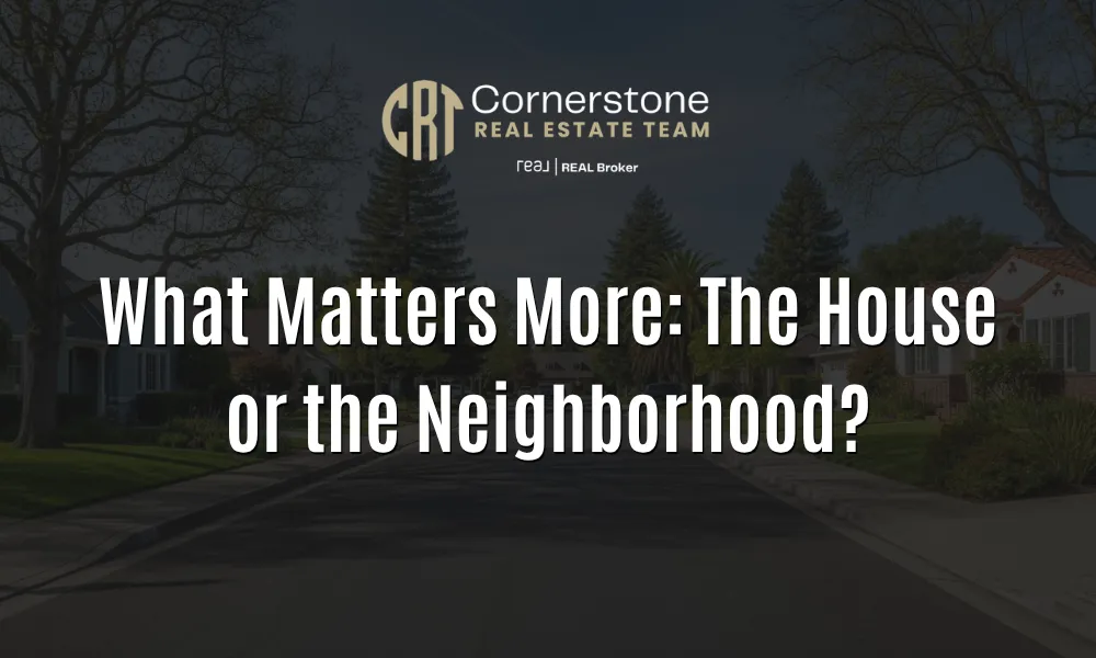 What Matters More: The House or the Neighborhood?