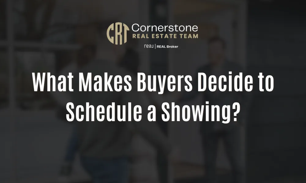What Makes Buyers Decide to Schedule a Showing?