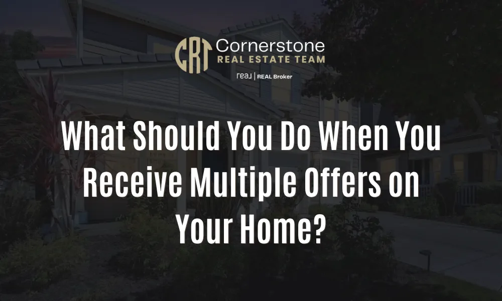 What Should You Do When You Receive Multiple Offers on Your Home?