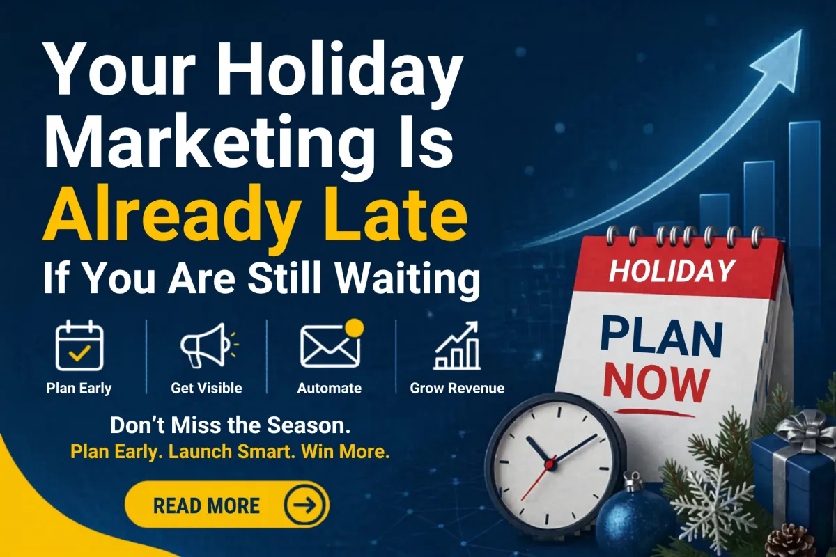 Your Holiday Marketing Is Already Late If You Are Still Waiting
