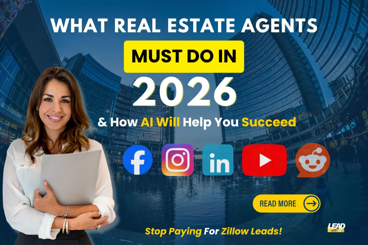 What Real Estate Agents Need to Do in 2026, and How AI Helps You Get There