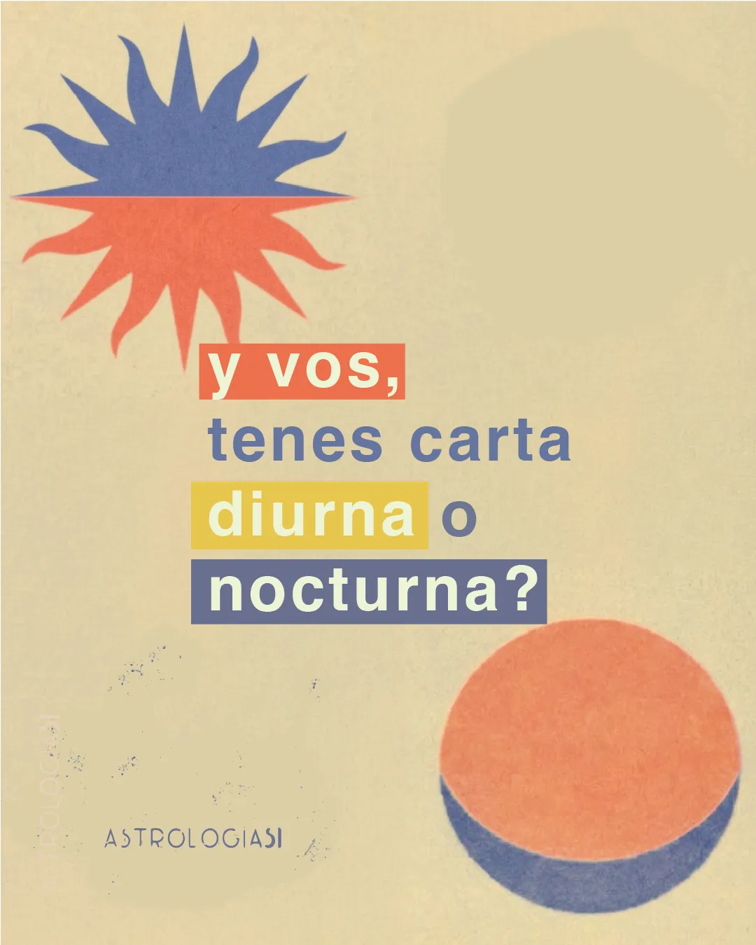 ¿Y vos, tenés carta diurna o nocturna?