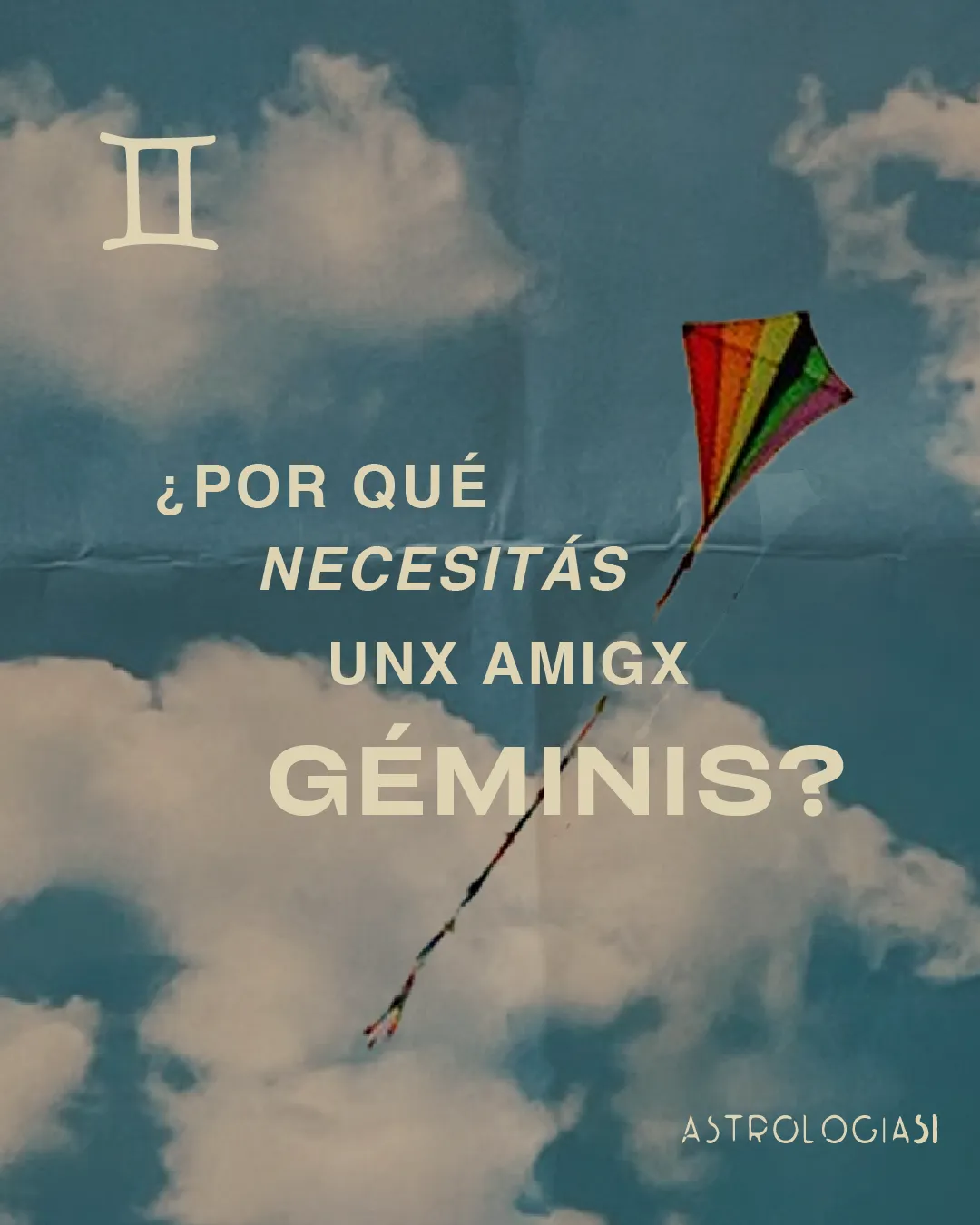 ¿Por qué necesitás un amigx con energía Géminis?