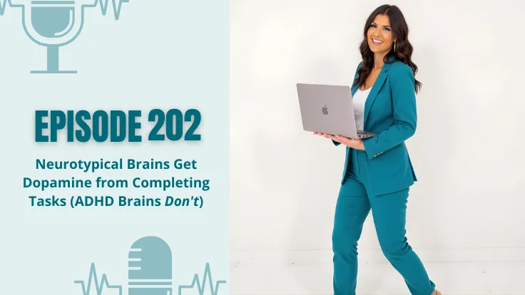 Why Neurotypical Brains Get Dopamine from Completing Tasks (ADHD Brains Don't)