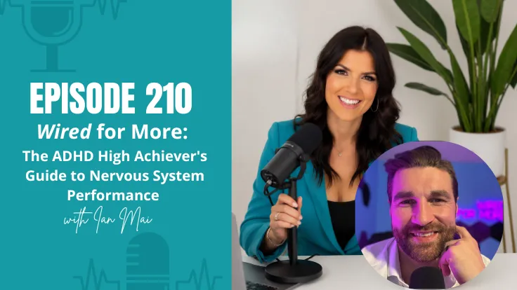 Wired for More: The ADHD High Achiever's Guide to Nervous System Performance with Ian Mai