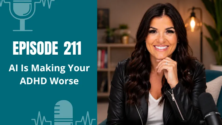 AI Is Making Your ADHD Worse | ADHD Entrepreneur Productivity Trap | ADHD CEO Podcast Ep 211
