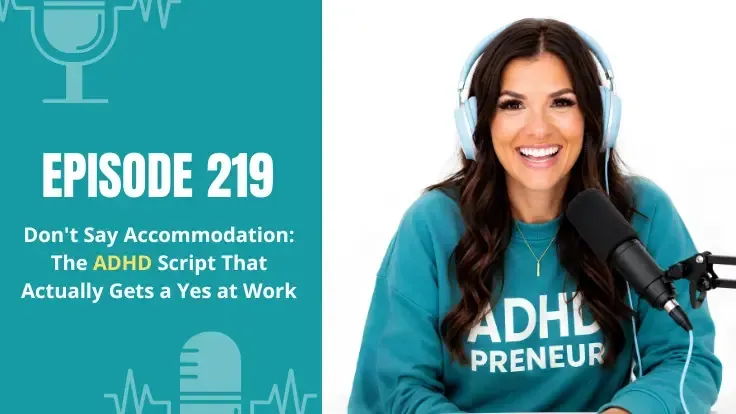 Alyece Smith in an ADHDpreneur sweatshirt on the Episode 219 cover of The ADHD CEO Podcast: Don't Say Accommodation, the ADHD script that gets a yes at work