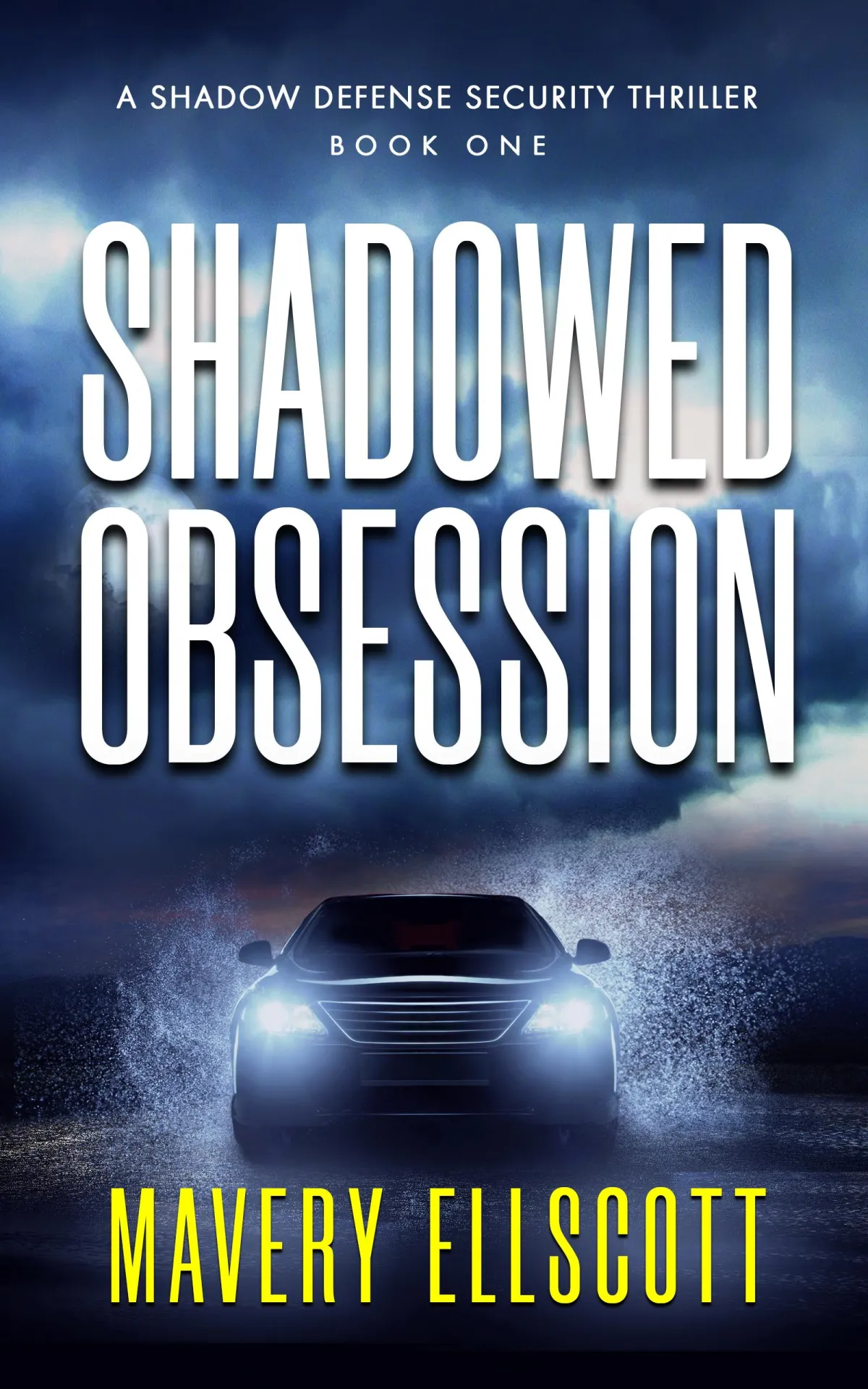 Book Cover: Shadowed Obsession. A speeding car kicking up water on a wet highway with a dark blue storm raging in the distance. 