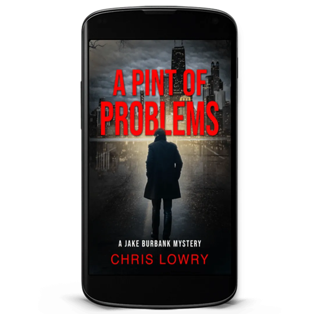 Book Cover: A Pint of Problems by Chris Lowry. Silhouette of a man in a long coat with his hands in his pocket walks down a blurred city road.