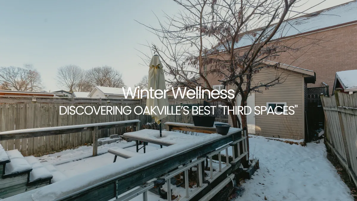 Winter Wellness: Discovering Oakville’s Best "Third Spaces" in 2026