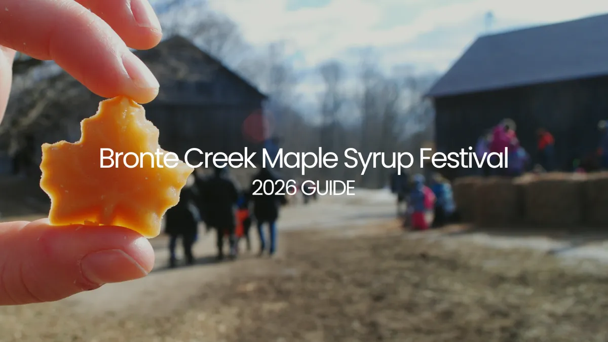 The 2026 Guide to Bronte Creek Maple Syrup Festival | Oakville Tradition