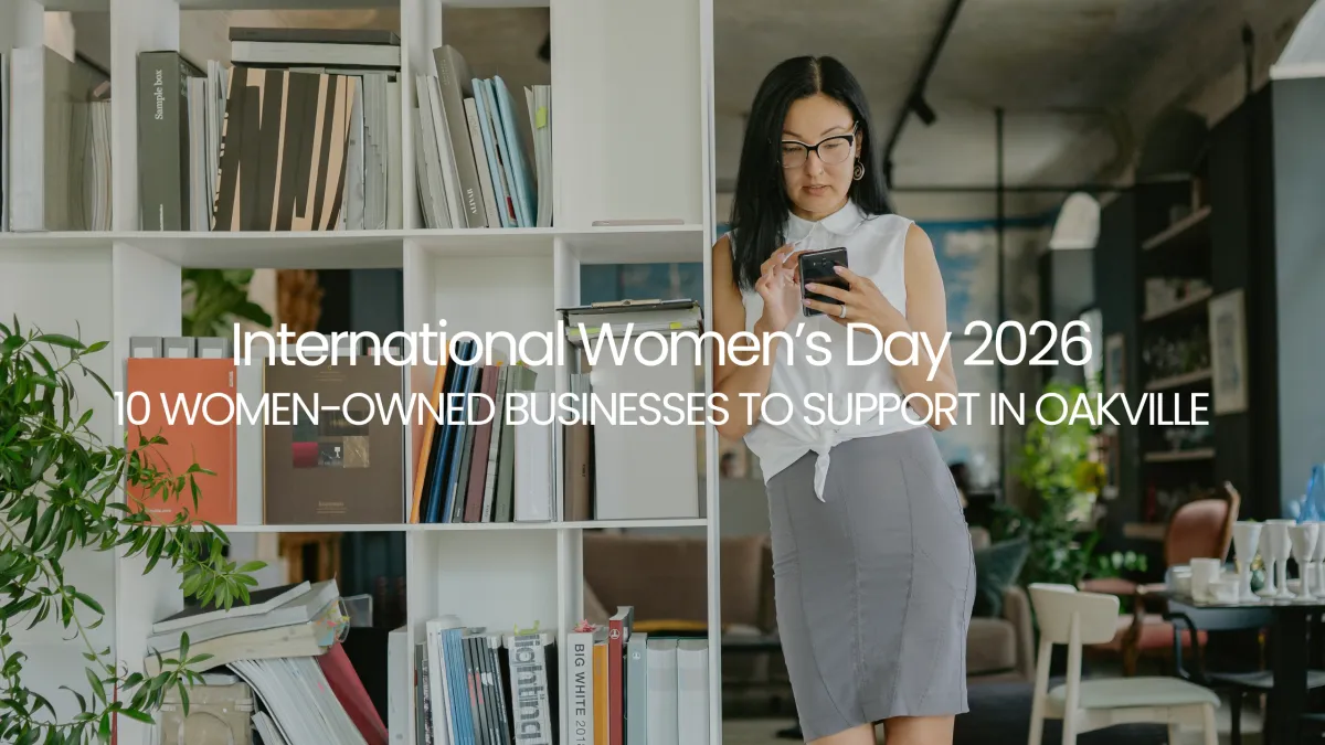 International Women's Day Oakville 2026: 10 Local Businesses to Support