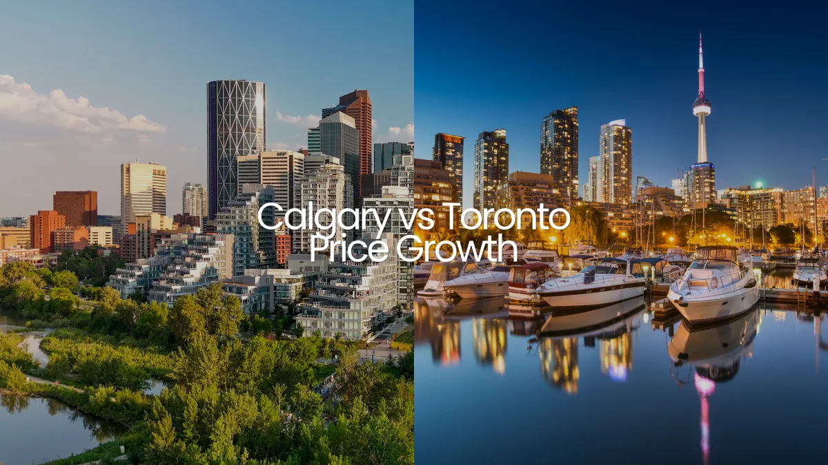 Toronto vs. Calgary Real Estate: The 2026 Price Growth Reality Check