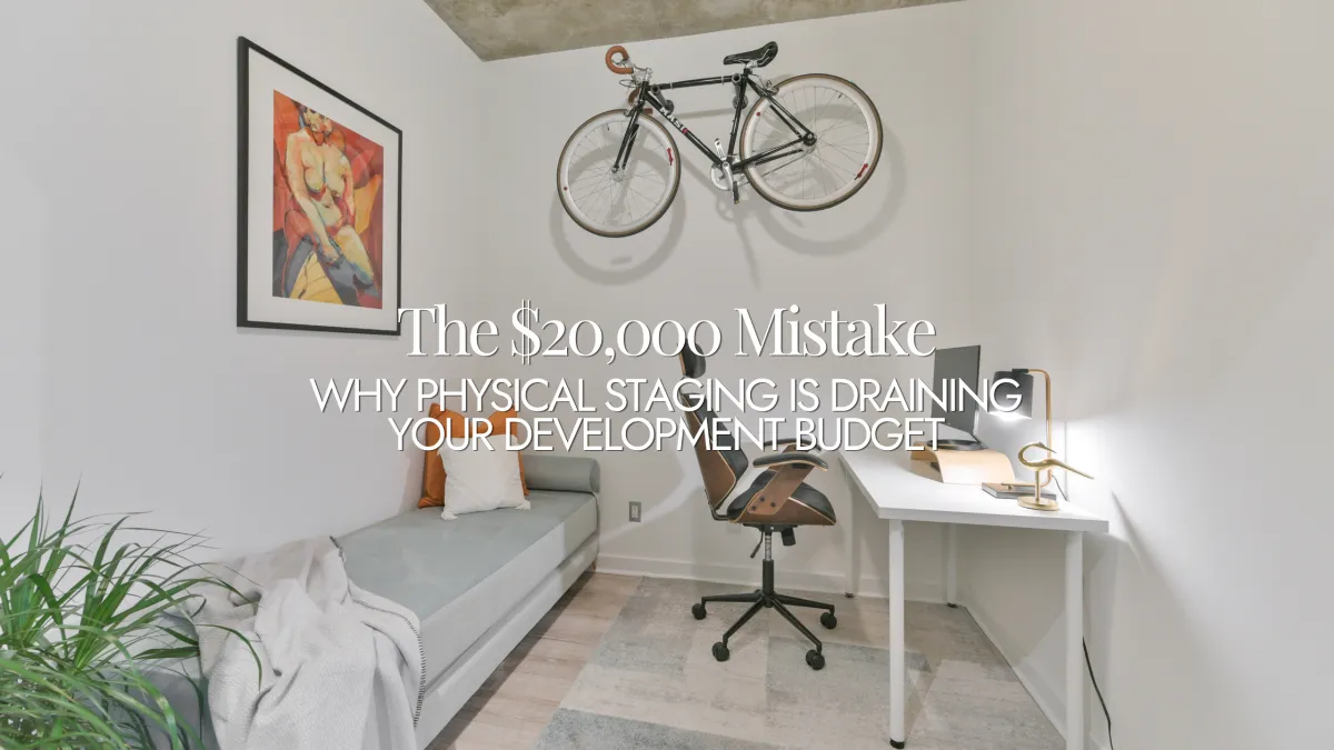 $20k Staging Mistake: Virtual Staging for Property Developers