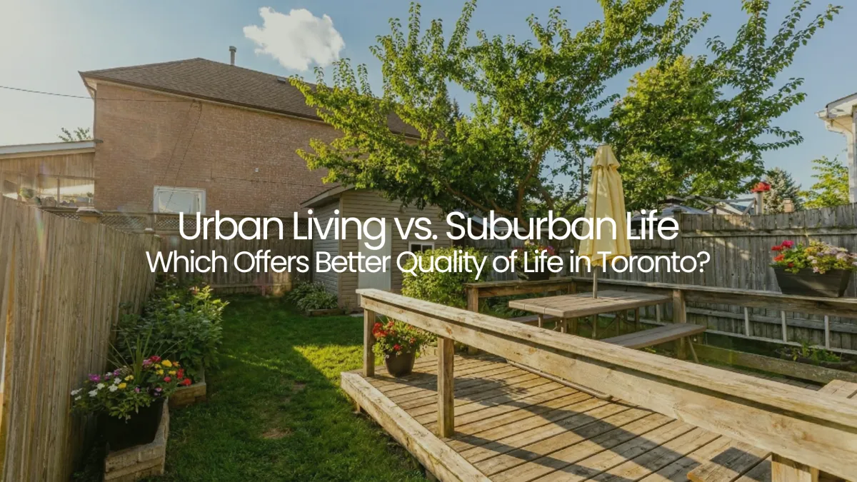 Urban vs. Suburban Toronto: Where is the Best Quality of Life?