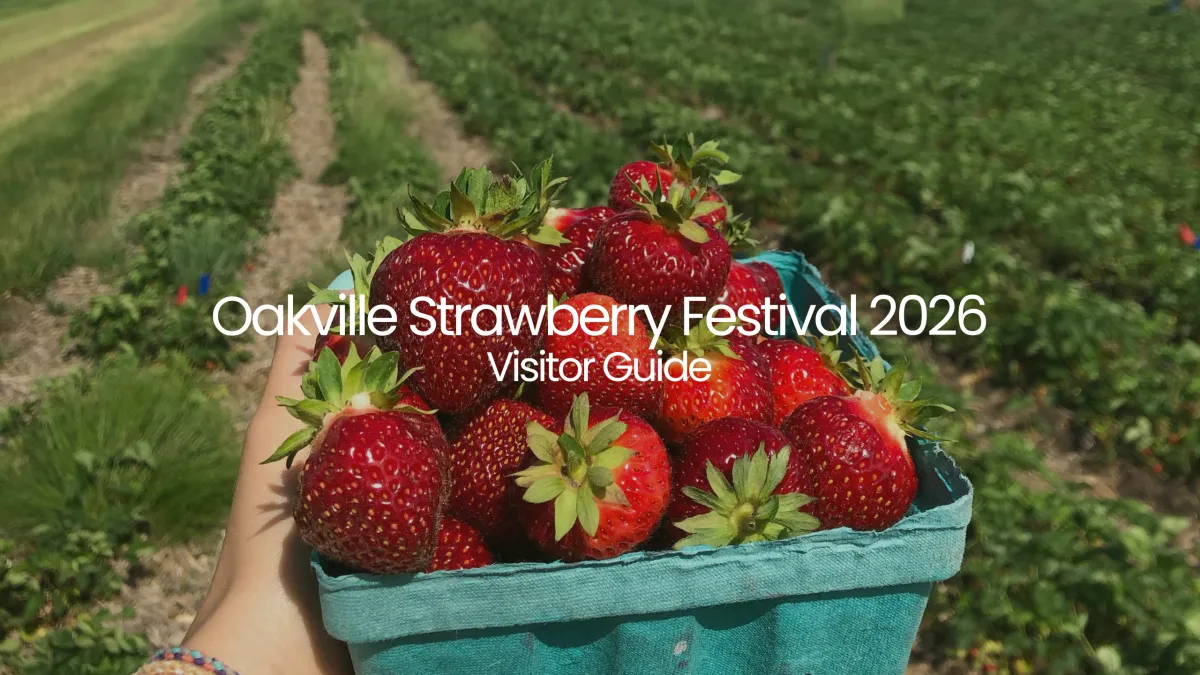 Downtown Oakville Strawberry Festival 2026: Visitor Guide